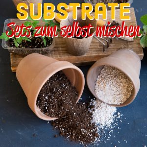 Substrat Sets zum selbermischen